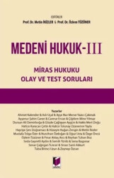 Medeni Hukuk – III Miras Hukuku Olay ve Test Soruları - Adalet Yayınevi