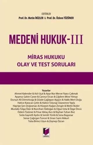 Medeni Hukuk – III Miras Hukuku Olay ve Test Soruları - 1