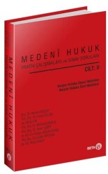 Medeni Hukuk Pratik Çalışmaları ve Sınav Soruları Cilt: 2 - Beta Yayınevi