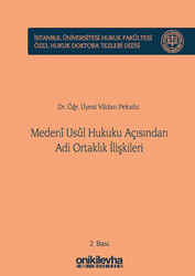 Medeni Usul Hukuku Açısından Adi Ortaklık İlişkileri - 1