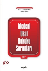 Medeni Usul Hukuku Sorunları Cilt: 7 - 1