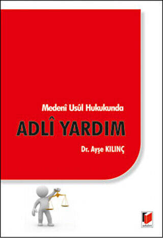 Medeni Usul Hukukunda Adli Yardım - 1