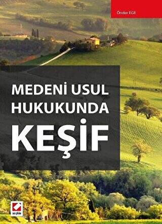 Medeni Usul Hukukunda Keşif - 1