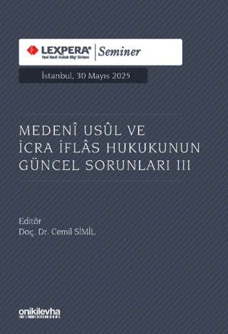 Medeni Usul ve İcra İflas Hukukunun Güncel Sorunları III - 1