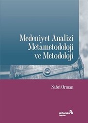 Medeniyet Analizi Metametodoloji ve Metodoloji - 1