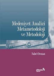 Medeniyet Analizi Metametodoloji ve Metodoloji - 1