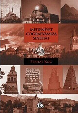 Medeniyet Coğrafyamıza Seyahat - 1