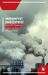 Medeniyet Endüstrisi - 1