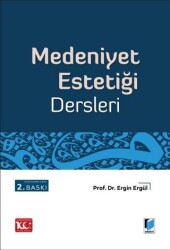 Medeniyet Estetiği - 1