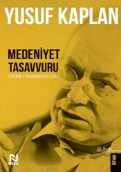 Medeniyet Tasavvuru - 1