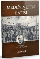 Medeniyetin Batışı - 1