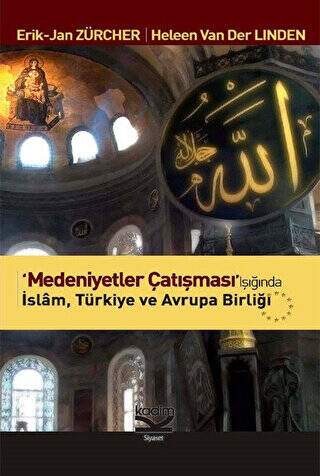 Medeniyetler Çatışması Işığında İslam, Türkiye ve Avrupa Birliği - 1