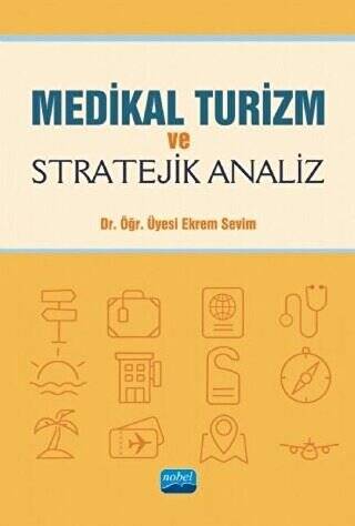 Medikal Turizm ve Stratejik Analiz - 1