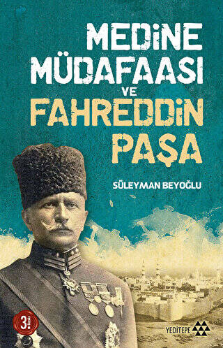 Medine Müdafaası ve Fahreddin Paşa - 1