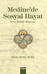 Medine`de Sosyal Hayat - 1