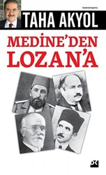 Medine’den Lozan’a - 1