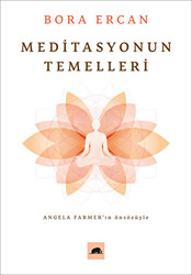 Meditasyonun Temelleri - 1