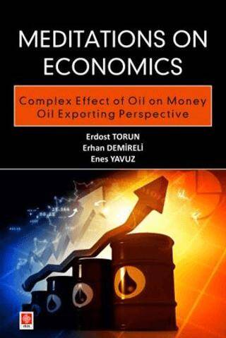 Meditations on Economics Complex Effect of Oil on Money Oil Importing Perspective - 1