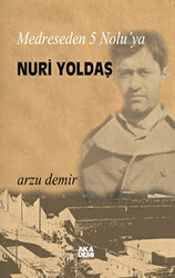 Medreseden 5 No’luya Nuri Yoldaş - 1