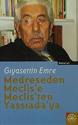 Medreseden Meclis`e Meclis`ten Yassıada`ya - 1