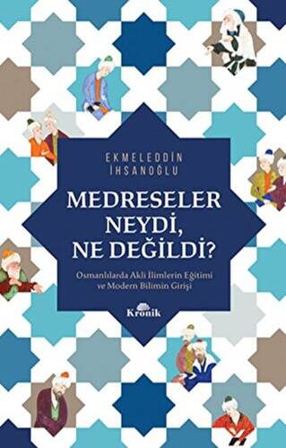 Medreseler Neydi Ne Değildi? - 1