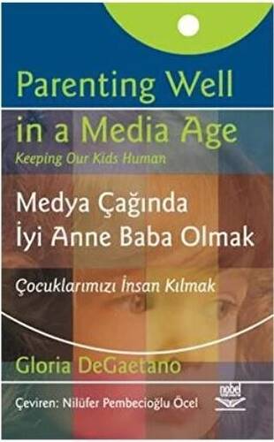Medya Çağında İyi Anne Baba Olmak - 1