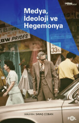 Medya, İdeoloji ve Hegemonya - 1