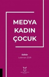 Medya Kadın Çocuk - Akademisyen Kitabevi