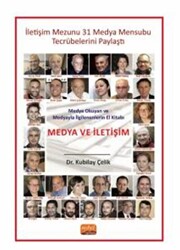 Medya Okuyan ve Medyayla İlgilenenlerin El Kitabı - Medya Ve İletişim - 1