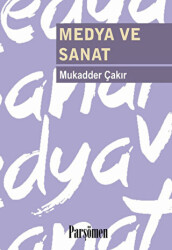 Medya ve Sanat - 1