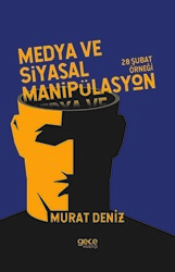 Medya ve Siyasal Manipülasyon - 1
