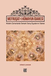 Mefruşat-ı Hümayun İdaresi - 1