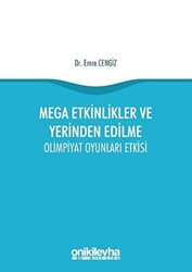 Mega Etkinlikler ve Yerinden Edilme - 1