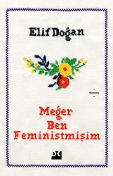 Meğer Ben Feministmişim - 1