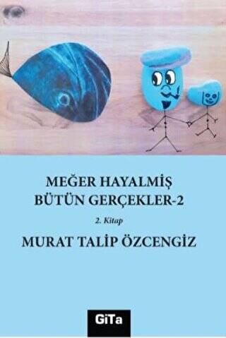 Meğer Hayalmiş Bütün Gerçekler- 2 - 1