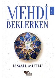 Mehdi Beklerken Cilt - 1 - 1