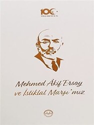 Mehmed Akif Ersoy ve İstiklal Marşı`mız - 1