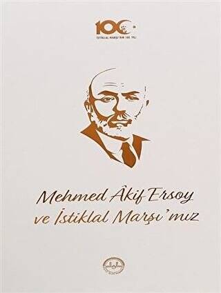 Mehmed Akif Ersoy ve İstiklal Marşı`mız - 1