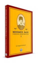 Mehmed Akif Hakkında Araştırmalar 1 - Marmara Üniversitesi İlahiyat Fakültesi Vakfı