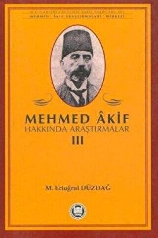 Mehmed Akif Hakkında Araştırmalar 3 - 1