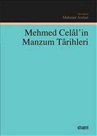 Mehmed Celal`in Manzum Tarihleri - 1