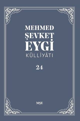 Mehmed Şevket Eygi Külliyatı - 24 - 1