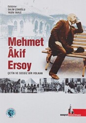 Mehmet Akif Ersoy Çetin ve Sessiz Bir Volkan - 1