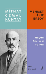 Mehmet Akif Ersoy Hayatı Seciyesi Sanatı - Everest Yayınları