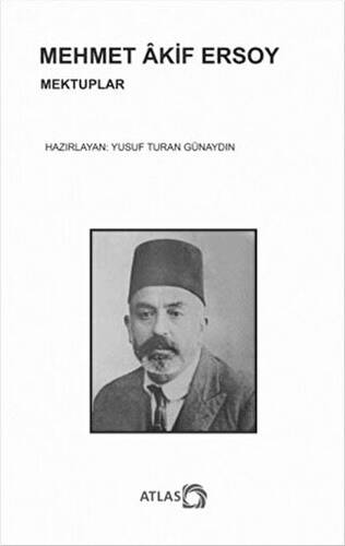 Mehmet Akif Ersoy - Mektuplar - 1