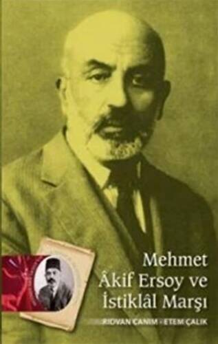 Mehmet Akif Ersoy ve İstiklal Marşı - 1