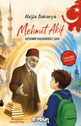 Mehmet Akif - Vatanın Kalbindeki Şair - Dürbün Kitap