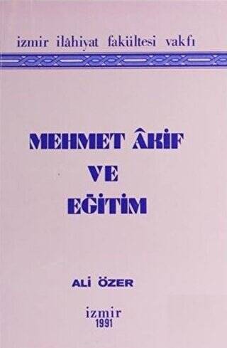 Mehmet Akif ve Eğitim - 1