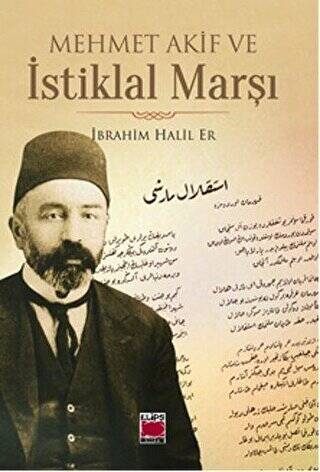 Mehmet Akif ve İstiklal Marşı - 1