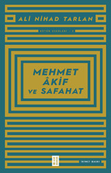 Mehmet Akif ve Safahat - 1